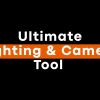 Ultimate Lighting and Camera Tool (ULCT) v1.2  UE5.5